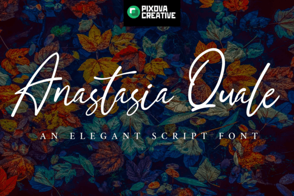 Anastasia Quale Font: Elevating Campaigns with Handwritten Elegance
