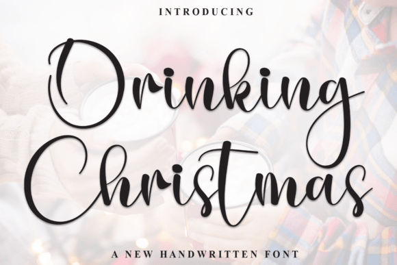 Drinking Christmas Typeface: Elevating Campaigns with Cozy Script Typography