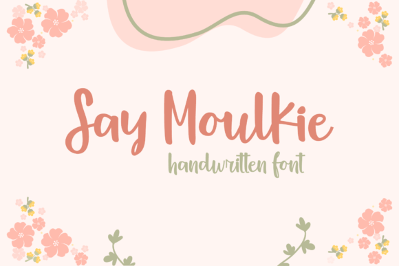 Enhance Your Brand with the Say Moulkie Handwritten Font