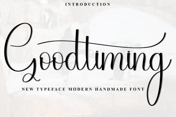 Goodtiming: A Playful Script Font for Campaign Designers