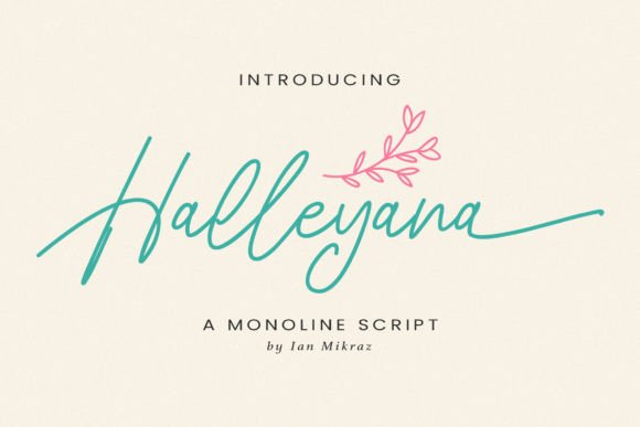 Halleyana Font: A Simple Typography Choice for a Stronger Brand