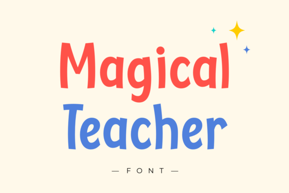 Magical Teacher: A Whimsical Handwritten Font for Creative Branding