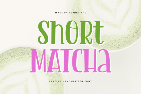 Short Matcha Font: A Playful Yet Professional Typeface for Small Business Branding