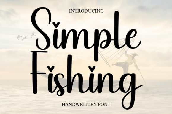 Simple Fishing: The Handwritten Font That Elevates Your Campaigns