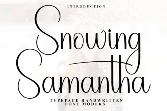 Upgrade Your Brand with the Snowing Samantha Typeface